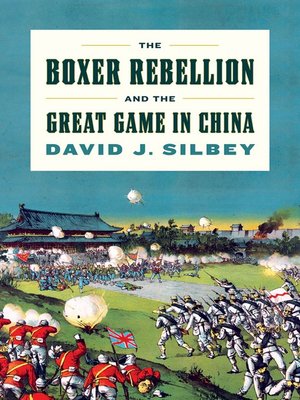 cover image of The Boxer Rebellion and the Great Game in China